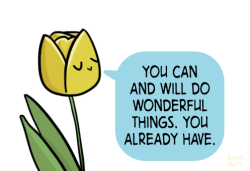positivedoodles:  [drawing of a yellow tulip saying “You can