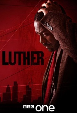      I’m watching Luther    “Glad this show is back”