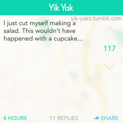 yik-yaks:  Follow Yik-Yaks for more.