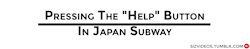 lucidabright:  in japan, when you press the help button, a friendly