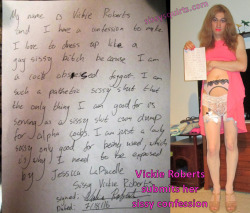 sissysquirts:  Vickie Roberts has submitted her sissy confession