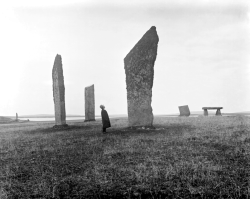 bizarreauhavre:The stones of Stenness, Orkney, Scotland, 1906. 