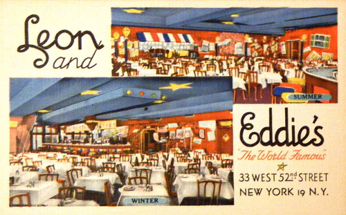 Vintage 40’s-era promo postcard for the World Famous ‘LEON and EDDIE’S’ nightclub; located on West 52nd Street, in the heart of NYC’s “Strip Alley”..  