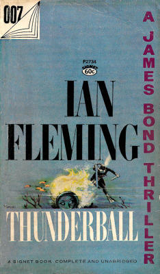 Thunderball, by Ian Fleming (Signet, 1961).From a thrift store