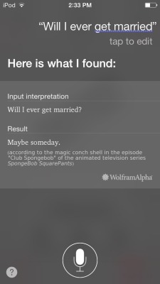 saki-hyuuga:  I asked Siri if I’d ever get married and it consulted