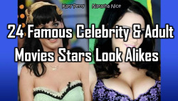 sexystory859:  24 Famous Celebrity & Adult Movies Stars Look