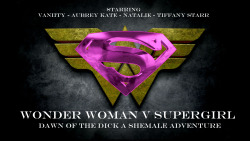 sissysally69:  My ideal all shemale superhero movie. Starring