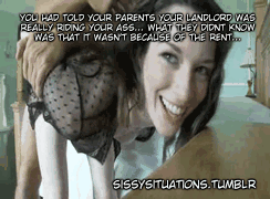 sissyrachael:  I need a landlord that will fuck my ass in lieu