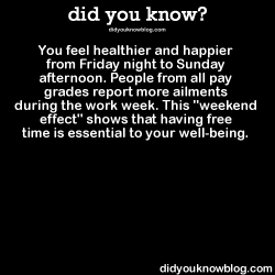 did-you-kno:  You feel healthier and happier from Friday night