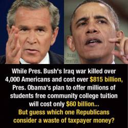 liberalsarecool:  The Bush Wars and Bush Tax Cuts cost the country