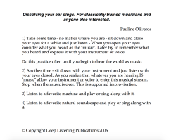 conradtao:  Pauline Oliveros, Dissolving your ear plugs (2006)