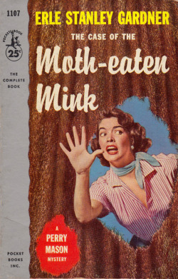 The Case Of The Moth-Eaten Mink, by Erle Stanley Gardner (Pocket