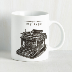 thelosersshoppingguide:  Just My Type Coffee Mug 
