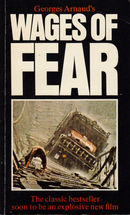 Wages Of Fear, by Georges Arnaud (Star, 1978).From Ebay.