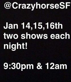 @crazyhorsesf starting tonight! 💃 by 1daisymarie