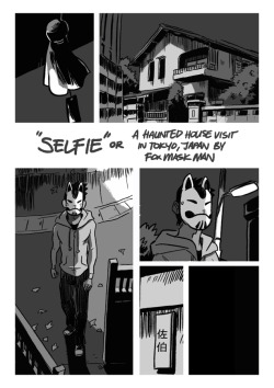 tohdaryl:  “Selfie” - Or A Haunted House Visit in Tokyo,