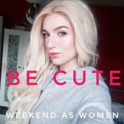 weekendaswomen:  Reblog if you think boys can make cute girls