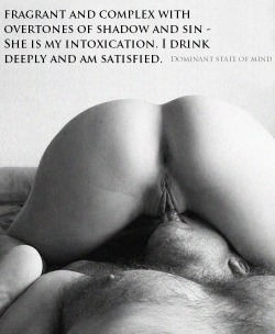 dominantstateofmind:  This is one of My greatest pleasures; her