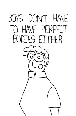 thecrazytowncomics:Boys Don’t Have To Have Perfect Bodies Either