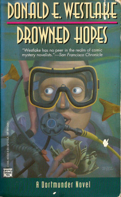 Drowned Hopes, by Donald E. Westlake (The Mysterious Press, 1990).From