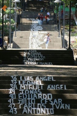 ruthhopkins:  Stairs in Oaxaca show the names of the 43 missing