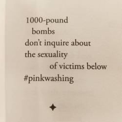 remikanazi:#Palestine #Pinkwashing #BeforeTheNextBombDrops #poetry