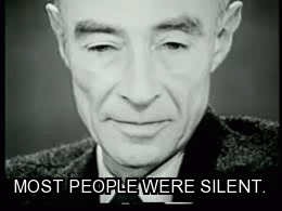 lordquake666:  sleepmurder:  psychedelic-physicist:  Dr. J. Robert Oppenheimer (Father of the atomic bomb) Truly the face of a haunted man.  Possibly the most poignant sound byte ever.  Wow… This is so shocking 
