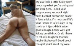 websissy:  When my wife has her many boyfriends over I am sent