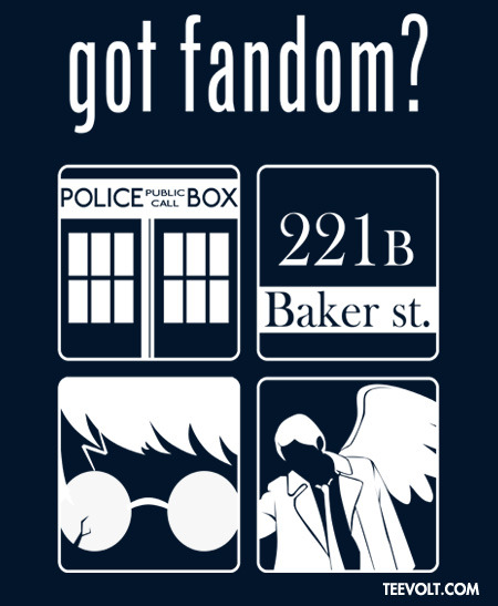 teevolt:  “Got Fandom?” by Rancyd is Now on Sale for 5 Days At the AMAZING price of â‚¬9/ผ/Â£7.5 @ http://teevolt.comÂ  