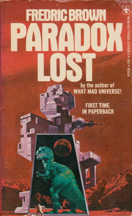 Paradox Lost, by Fredric Brown (Berkley Medallion, 1973).From Ebay.