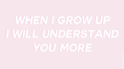 juhhyeon: When I Grow Up //: requested by anon