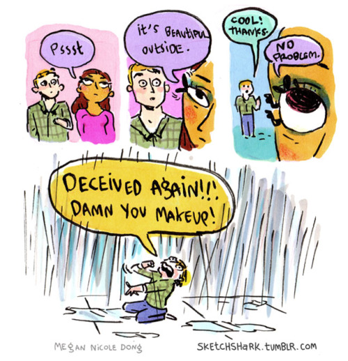 thebrightlightsofamerica: sketchshark:  Iâ€™ve been doing a series of comics about men being deceived by makeup.Â   This is the best comic series Iâ€™ve ever seen 