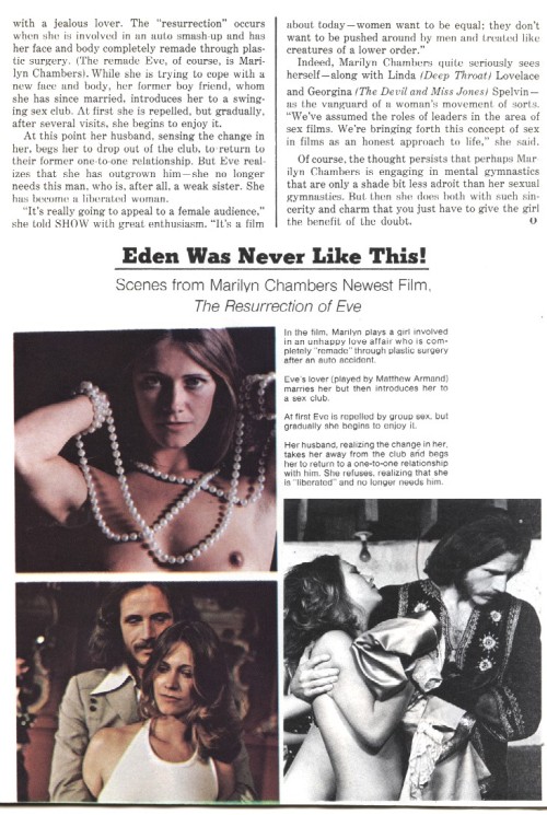 Resurrection of Eve (1973) was the Mitchell brothers’ and Marilyn’s follow-up to Behind the Green Door. These photos appeared in SHOW magazine in 1973. (Marilyn was the cover girl on the same issue.) She’s pictured with Mathew Armon,