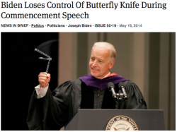 theonion:  Biden Loses Control Of Butterfly Knife During Commencement