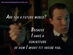 â€œAre you a future world? Because I have a conjecture of how I might fit inside you.â€