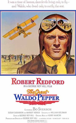 gentlemanlosergentlemanjunkie:Poster for The Great Waldo Pepper,