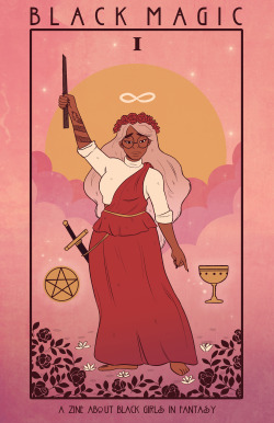 blackmagiczine:  BLACK MAGIC: A zine about black girls in fantasy is a charity