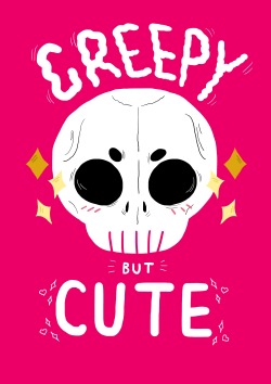 redbubble:  “Creepy But Cute” by snapsaplenty | Purchase