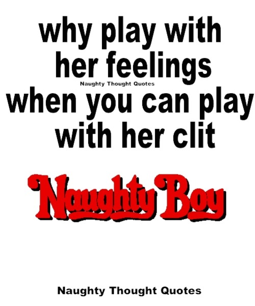 Naughty Thought Quotes