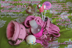 bdsmgeekshop:  BSDMGeek’s August GIVEAWAY!Reblog to be entered