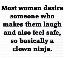 I can so do clown ninja!