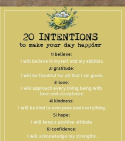 zengardenamaozn: 20 intentions to make your day happier.