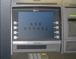 angelamerkelforever:  Me with cash machine.