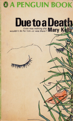 Due To A Death, by Mary Kelly (Penguin, 1968).From a charity