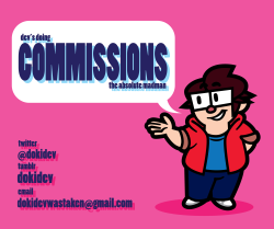 dokidev:  Hey, I’m doing commissions! If you have any specific