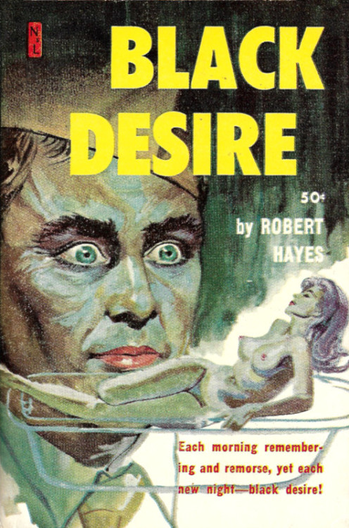 Black Desire, by Robert Hayes (Newstand Library, 1966).From eBay.