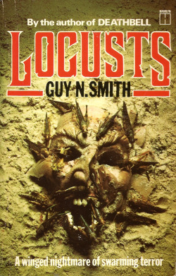 Locusts, by Guy N. Smith (Hamlyn, 1979). From a charity shop