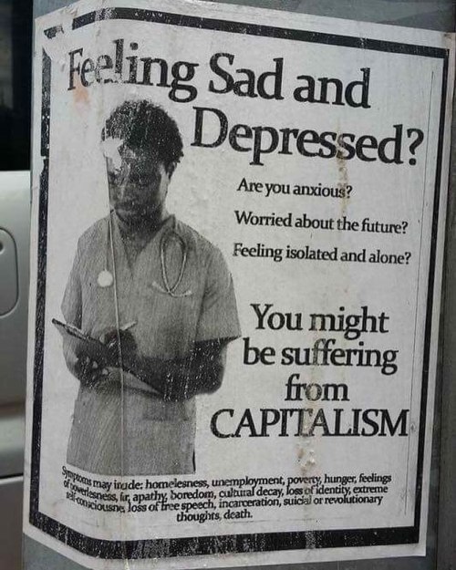 disease:  #humansoflatecapitalism