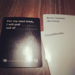 lilablackbird:  One of my winning hands in Cards Against Humanity.