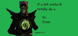 ajayghalaid:  my destiny valentines day cards, feel free to use 